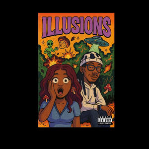ILLUSIONS (feat. Love Ty) (Explicit)