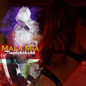 Mala Mía (Explicit)