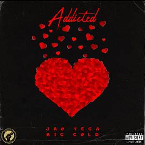 Addicted (Explicit)