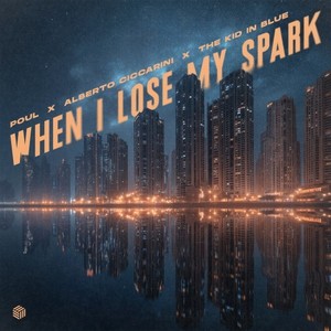 When I Lose My Spark