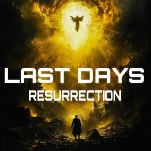 RESURRECTION (Explicit)