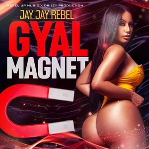Gyal Magnet (Explicit)