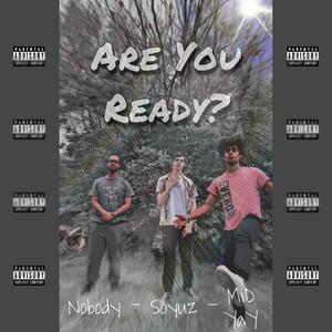 Are You Ready? (Explicit)