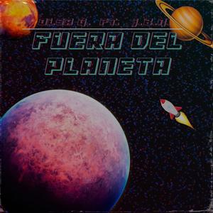 Fuera del planeta (feat. J.B.N.) [Explicit]