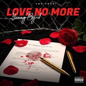 Love No More (Explicit)