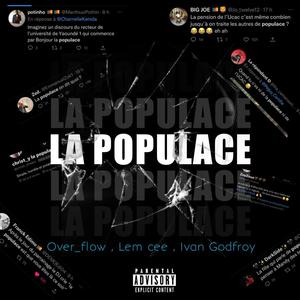 LA POPULACE (feat. Over_flow) [Explicit]