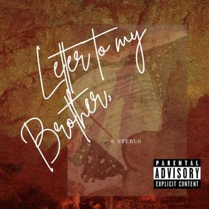 Letter To My Brother (Explicit)