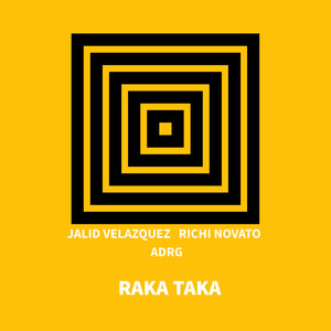 Raka Taka (Explicit)