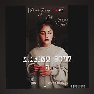 Minerva toma 2 (feat. JDA-Bastard's in the City)