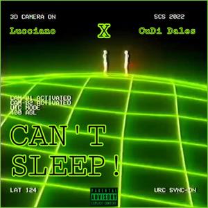 Can't Sleep! (Explicit)