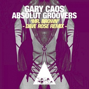 Mr. Brown (Dave Rose Remix)