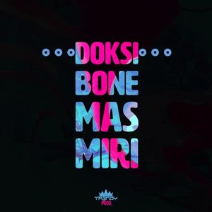 Bone Mas Miri (Explicit)