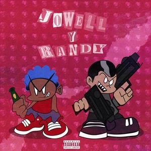Jowell y Randy(feat. Stone Boy) (Explicit)