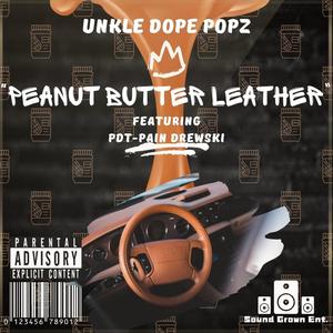 Peanut Butter Leather (Explicit)