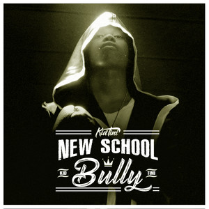 New School Bully (Explicit)
