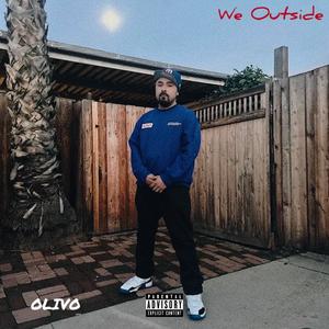 We Outside (Explicit)