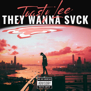 They Wanna Svck (Explicit)