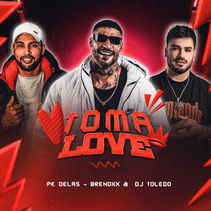 Toma love (Explicit)