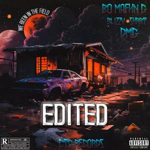 We Been In The Field (feat. DMG) (Edited)