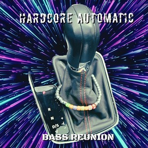 Hardcore Automatic (Explicit)