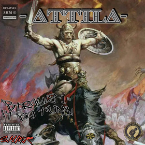 Attila (Explicit)