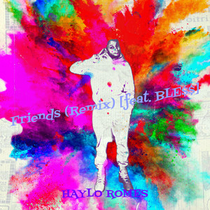 Friends (Remix|Explicit)