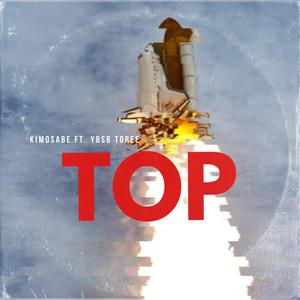 Top (feat. YBSB Toree) [Explicit]