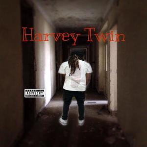 Harvey Twin (Explicit)