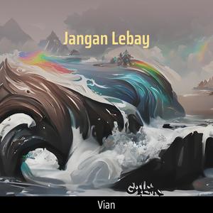 Jangan Lebay