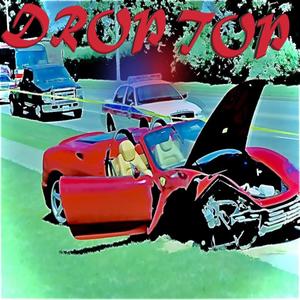 Drop Top (Explicit)