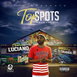 Top Spots (feat. C. Struggs) (Explicit)