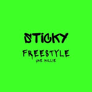 Sticky Freestyle (Explicit)