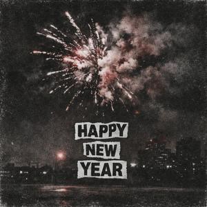 Happy New Year (Explicit)
