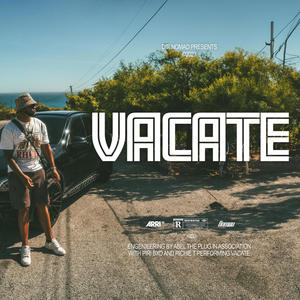 VACATE (feat. Rich T)