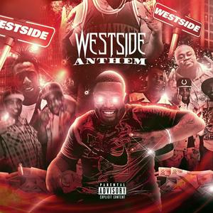 Westside Anthem (Explicit)