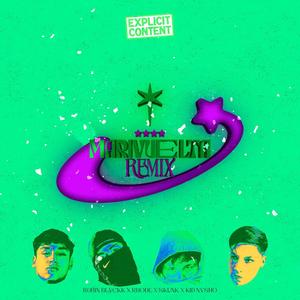Marivuelta (feat. Robin Blvckk, Rhode & Kid Nvzho) (Remix|Explicit)