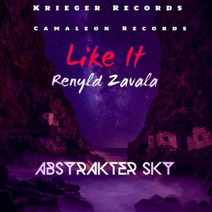 Like It(feat. Renyld Zavala)