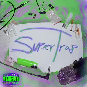 Supertrap (Explicit)