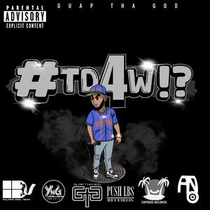 #TD4W!? (Explicit)