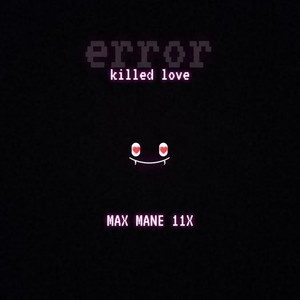 KILLED LOVE (Explicit)