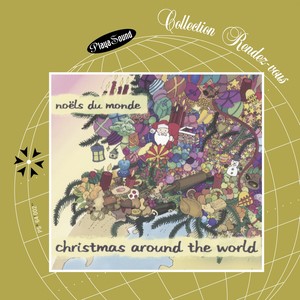 Christmas Around the World (Noëls du monde)