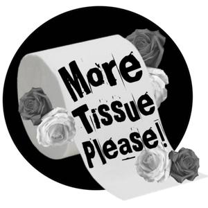 More Tissue Please (Explicit)