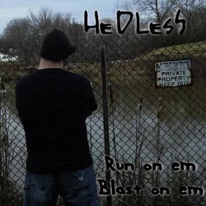 Run on 'em / Blast on 'em (Explicit)