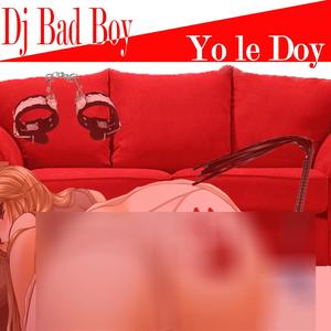 Yo le Doy (Explicit)