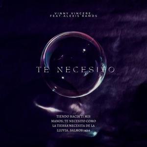 Te Necesito (feat. Alexis Ramos)