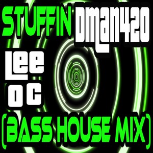 Stuffin (Bass House Mix|Explicit)