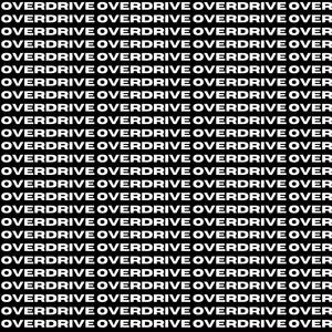 OVERDRIVE