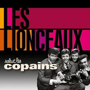 Les Lionceaux – Salut les copains