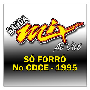 Banda Mix - Cavalo Lampião - BANDA MIX