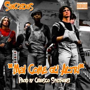 Mai come gli altri (Explicit)